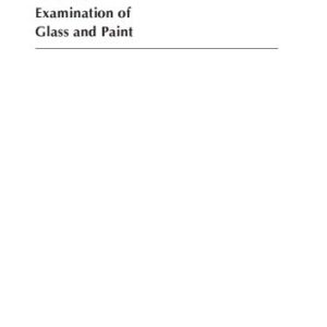 خرید و دانلود نسخه کامل کتاب Forensic Examination of Glass and Paint