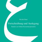 خرید و دانلود نسخه کامل کتاب Fortschreibung und Auslegung: Studien zur frühen Koraninterpretation