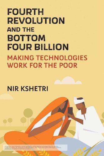 خرید و دانلود نسخه کامل کتاب Fourth Revolution and the Bottom Four Billion: Making Technologies Work for the Poor_68c7d8112d959.jpeg خرید و دانلود نسخه کامل کتاب Fourth Revolution and the Bottom Four Billion: Making Technologies Work for the Poor