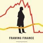 خرید و دانلود نسخه کامل کتاب Framing Finance: The Boundaries of Markets and Modern Capitalism