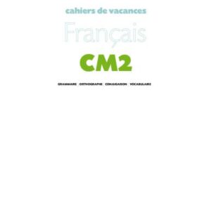 خرید و دانلود نسخه کامل کتاب Français CM2. Cahiers de vacances