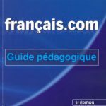 خرید و دانلود نسخه کامل کتاب Francais.Com Nouvelle Edition: Guide Pedagogique 2