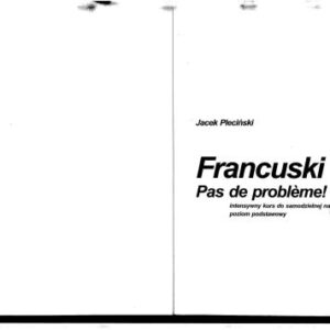 خرید و دانلود نسخه کامل کتاب Francuski. Pas de problème!