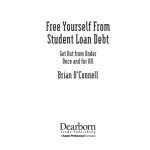 خرید و دانلود نسخه کامل کتاب Free Yourself from Student Loan Debt: Get Out from Under Once and for All