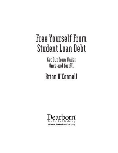 خرید و دانلود نسخه کامل کتاب Free Yourself from Student Loan Debt: Get Out from Under Once and for All_68c8d2cd2dae2.jpeg خرید و دانلود نسخه کامل کتاب Free Yourself from Student Loan Debt: Get Out from Under Once and for All
