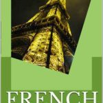 خرید و دانلود نسخه کامل کتاب French – Basics for Travelers