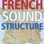 خرید و دانلود نسخه کامل کتاب French Sound Structure