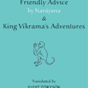خرید و دانلود نسخه کامل کتاب Friendly Advice (Clay Sanskrit Library)