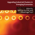 خرید و دانلود نسخه کامل کتاب From Agglomeration to Innovation: Upgrading Industrial Clusters in Emerging Economies