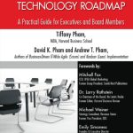 خرید و دانلود نسخه کامل کتاب From Business Strategy to Information Technology Roadmap: A Practical Guide for Executives and Board Members