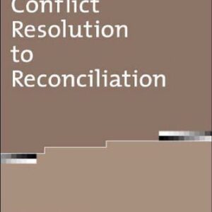 خرید و دانلود نسخه کامل کتاب From Conflict Resolution to Reconciliation