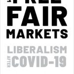 خرید و دانلود نسخه کامل کتاب From Free to Fair Markets: Liberalism after Covid