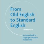 خرید و دانلود نسخه کامل کتاب From Old English to Standard English 1st Edition: A Course Book in Language Variations Across Time (Studies in English Language)
