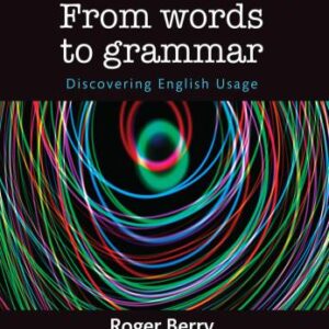 خرید و دانلود نسخه کامل کتاب From Words to Grammar: Discovering English Usage