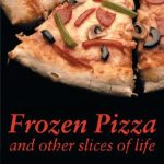 خرید و دانلود نسخه کامل کتاب Frozen Pizza and Other Slices of Life