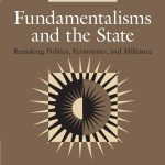 خرید و دانلود نسخه کامل کتاب Fundamentalisms and the State: Remaking Polities, Economies, and Militance
