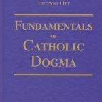 خرید و دانلود نسخه کامل کتاب Fundamentals of Catholic Dogma