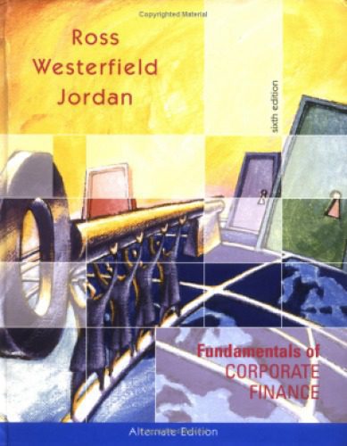 خرید و دانلود نسخه کامل کتاب Fundamentals of Corporate Finance, Alternate Edition_68c8e4d2b8b9e.jpeg خرید و دانلود نسخه کامل کتاب Fundamentals of Corporate Finance, Alternate Edition