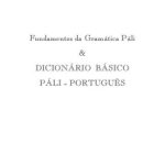 خرید و دانلود نسخه کامل کتاب Fundamentos da Gramática Pali у Dicionário Básico Páli – Português