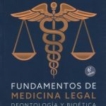 خرید و دانلود نسخه کامل کتاب Fundamentos de Medicina Legal: Deontología y bioética
