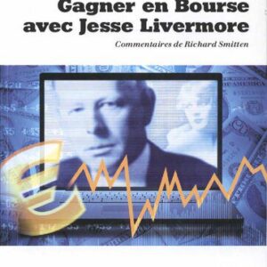 خرید و دانلود نسخه کامل کتاب Gagner en Bourse avec Jesse Livermore