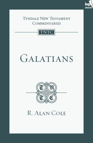 خرید و دانلود نسخه کامل کتاب Galatians (TNTC)_68cea2a209599.jpeg خرید و دانلود نسخه کامل کتاب Galatians (TNTC)