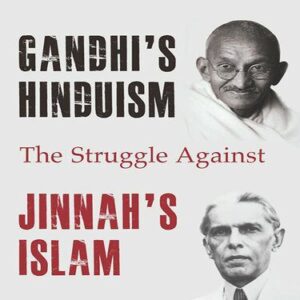 خرید و دانلود نسخه کامل کتاب Gandhi’s Hinduism: The Struggle Against Jinnah’s Islam (Kindle)