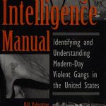 خرید و دانلود نسخه کامل کتاب Gang Intelligence Manual: ldentifying and Understanding Modern-Day Violent Gangs in the United States