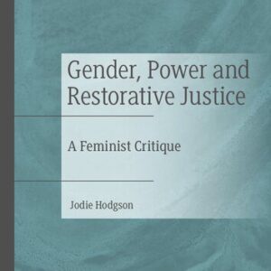 خرید و دانلود نسخه کامل کتاب Gender, Power and Restorative Justice: A Feminist Critique