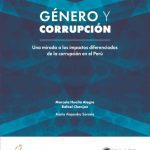 خرید و دانلود نسخه کامل کتاب Género y corrupción. Una mirada a los impactos diferenciados de la corrupción en el Perú