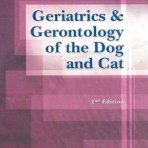 خرید و دانلود نسخه کامل کتاب Geriatrics and Gerontology of the Dog and Cat (Second Edition)