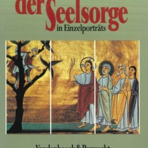 خرید و دانلود نسخه کامل کتاب Geschichte der Seelsorge in Einzelporträts (3 Bände)