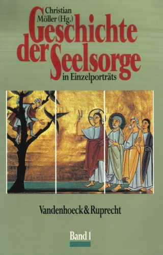 خرید و دانلود نسخه کامل کتاب Geschichte der Seelsorge in Einzelporträts (3 Bände)_68cf3a86b5be3.jpeg خرید و دانلود نسخه کامل کتاب Geschichte der Seelsorge in Einzelporträts (3 Bände)