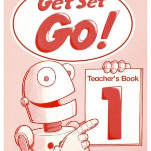 خرید و دانلود نسخه کامل کتاب Get Set Go! 1 Teacher’s Book