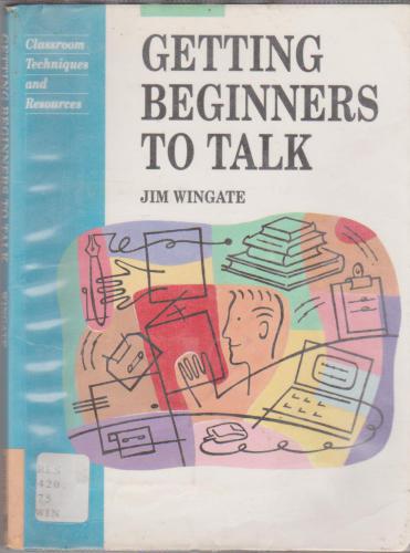 خرید و دانلود نسخه کامل کتاب Getting Beginners to Talk_68c2dc9b91cd8.jpeg خرید و دانلود نسخه کامل کتاب Getting Beginners to Talk