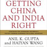 خرید و دانلود نسخه کامل کتاب Getting China and India Right: Strategies for Leveraging the World’s Fastest Growing Economies for Global Advantage