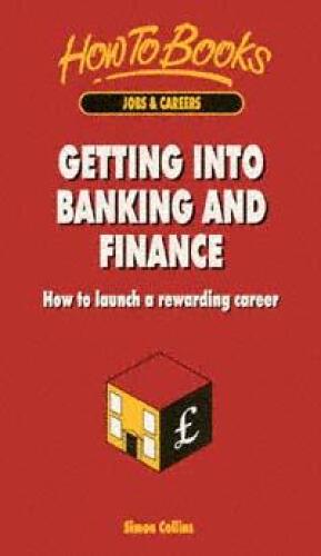 خرید و دانلود نسخه کامل کتاب Getting into Banking and Finance: How to Launch a Rewarding Career_68ca2a4bc522c.jpeg خرید و دانلود نسخه کامل کتاب Getting into Banking and Finance: How to Launch a Rewarding Career
