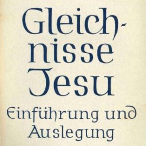 خرید و دانلود نسخه کامل کتاب Gleichnisse Jesu. Einführung und Auslegung