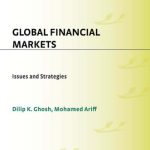 خرید و دانلود نسخه کامل کتاب Global Financial Markets: Issues and Strategies
