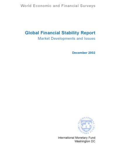 خرید و دانلود نسخه کامل کتاب Global Financial Stability Report: Market Developments and Issues (World Economic & Financial Surveys) December 2002_68c9da159ea56.jpeg خرید و دانلود نسخه کامل کتاب Global Financial Stability Report: Market Developments and Issues (World Economic & Financial Surveys) December 2002