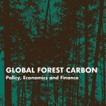 خرید و دانلود نسخه کامل کتاب Global Forest Carbon: Policy, Economics and Finance