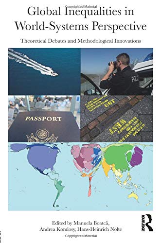 خرید و دانلود نسخه کامل کتاب Global Inequalities in World-Systems Perspective: Theoretical Debates and Methodological Innovations_68caefffd0889.jpeg خرید و دانلود نسخه کامل کتاب Global Inequalities in World-Systems Perspective: Theoretical Debates and Methodological Innovations