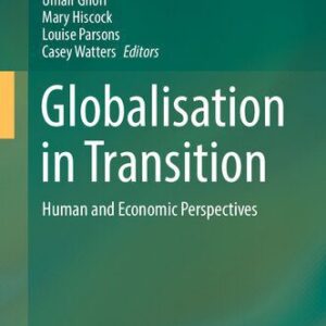 خرید و دانلود نسخه کامل کتاب Globalisation in Transition: Human and Economic Perspectives
