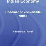 خرید و دانلود نسخه کامل کتاب Globalization and the Indian Economy: Roadmap to a Convertible Rupee (Routledge Studies in the Growth Economies of Asia)
