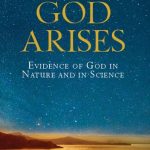خرید و دانلود نسخه کامل کتاب God Arises: Evidence of God in Nature and in Science
