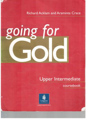خرید و دانلود نسخه کامل کتاب Going for Gold Upper-Intermediate (Coursebook). Часть 01_68c0a9644c725.jpeg خرید و دانلود نسخه کامل کتاب Going for Gold Upper-Intermediate (Coursebook). Часть 01