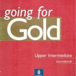 خرید و دانلود نسخه کامل کتاب Going for Gold Upper-Intermediate (Coursebook)