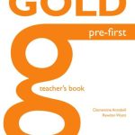 خرید و دانلود نسخه کامل کتاب Gold pre-first: Teacher’s book