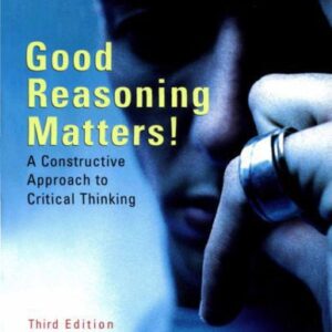 خرید و دانلود نسخه کامل کتاب Good Reasoning Matters!: A Constructive Approach to Critical Thinking