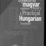 خرید و دانلود نسخه کامل کتاب Görbe Tamás. The Practical Hungarian Grammar